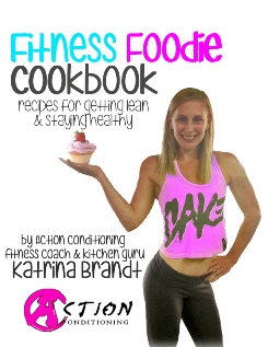 Fitness Foodie Cookbook Volume 1